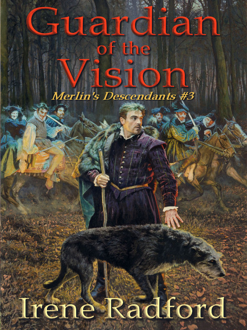 Title details for Guardian of the Vision by Irene Radford - Available